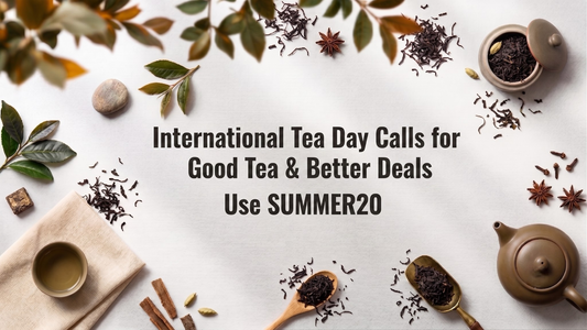 Celebrate International Tea Day by Bagging 20% Off On the Only Teas That Don’t Cheat Your Health