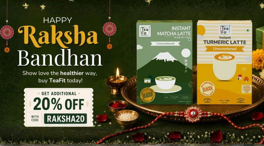 This Raksha Bandhan, Skip the Mithai Box, Gift TeaFit Instead