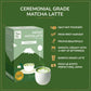 Tea Fit Ceremonial Grade Matcha Latte product box under 'CEREMONIAL GRADE MATCHA LATTE' heading, with icon list highlighting silky not powdery texture, first harvest matcha, froths beautifully, smooth creamy taste with a hint of bitterness, barista grade latte, and sourced from Uji Kyoto Prefecture Japan, on a green background